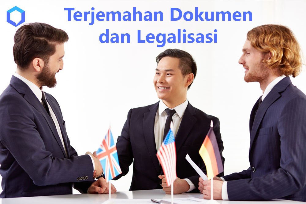 Terjemahan Dokumen dan Legalisasi