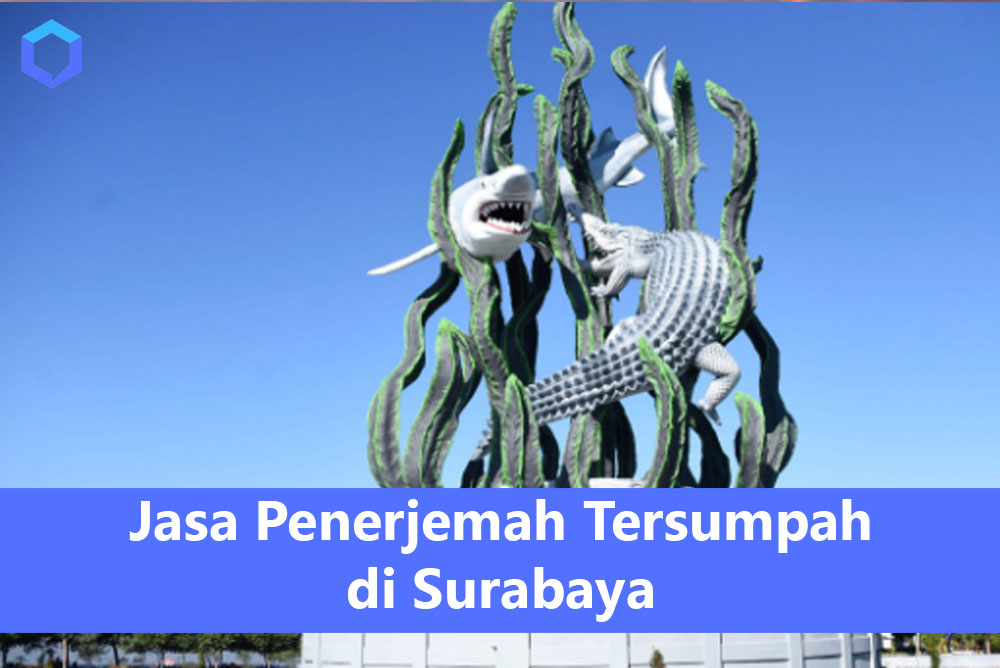 Jasa Penerjemah Tersumpah di Surabaya